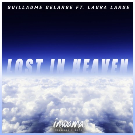 Lost In Heaven (Radio Edit) ft. Laura LaRue | Boomplay Music