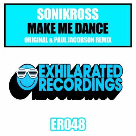 Make Me Dance (Paul Jacobson Nu Skool Remix) | Boomplay Music