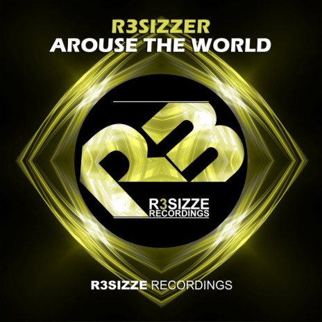 Arouse The World (Original Mix)