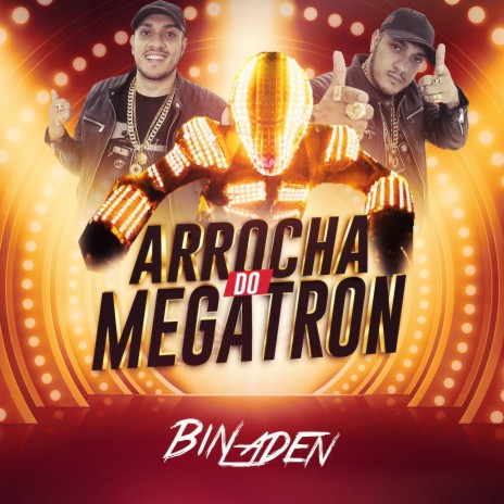 Arrocha do Megatron | Boomplay Music