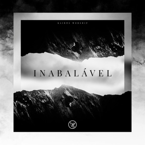 Inabalável | Boomplay Music