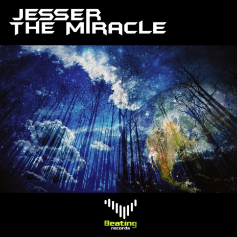 The Miracle (Original Mix) | Boomplay Music