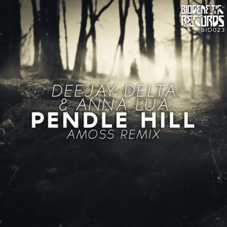 Pendle Hill (Original Mix) ft. Anna Lua