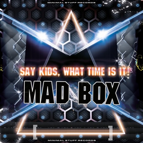 Say Kids, What Time Is It ! (Original Mix)