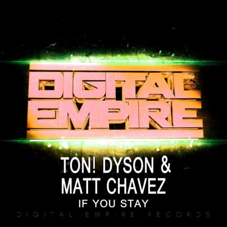 If You Stay (Original Mix) ft. Matt Chavez | Boomplay Music