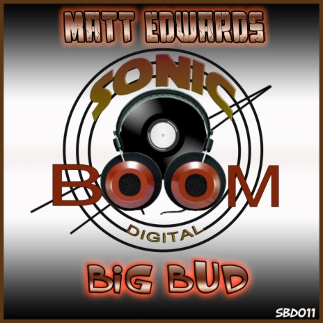 Big Bud (Original Mix)