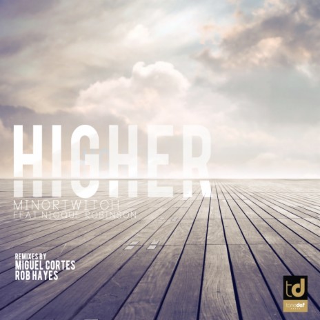 Higher (Rob Hayes Remix) ft. Nicque Robinson | Boomplay Music