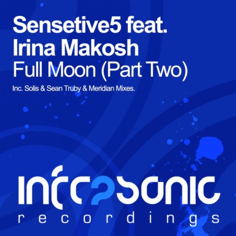 Full Moon Pt 2 (Solis & Sean Truby Remix) ft. Irina Makosh