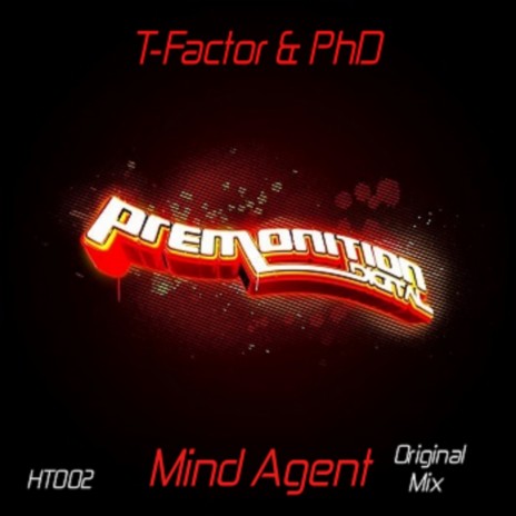 Mind Agent (Original Mix) ft. PhD | Boomplay Music