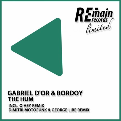 The Hum (Dimitri Motofunk & George Libe Remix) ft. Bordoy | Boomplay Music