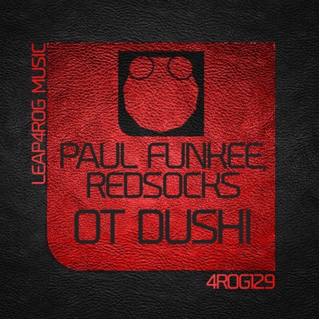 Ot Dushi (Original Mix) ft. RedSocks