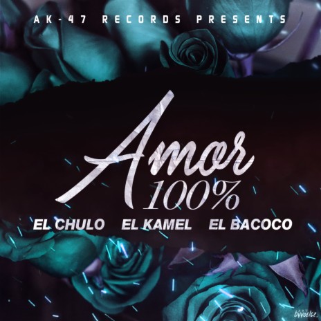 Amor 100% ft. El Kamel & El Bacoco | Boomplay Music