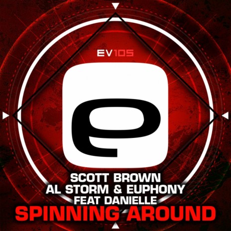 Spinning Around (Alternative Mix) ft. Al Storm, Euphony & Danielle | Boomplay Music