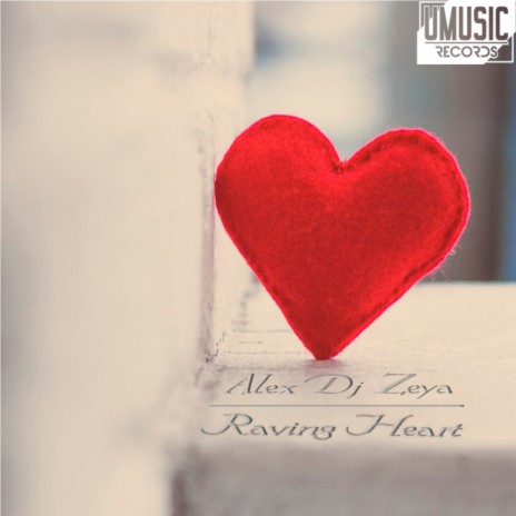 Raving Heart (Original Mix) | Boomplay Music