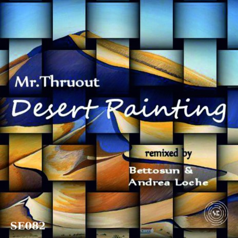 Desert Painting (Bettosun Remix)