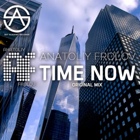 Time Now (Original Mix) | Boomplay Music