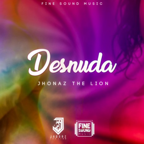 Desnuda ft. Jhonaz The Lion | Boomplay Music