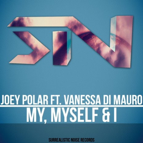 Me, Myself & I (Original Mix) ft. Vanessa Di Mauro | Boomplay Music