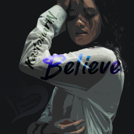 Believe | Boomplay Music