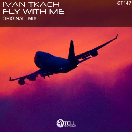 Fly With Me (Original Mix)