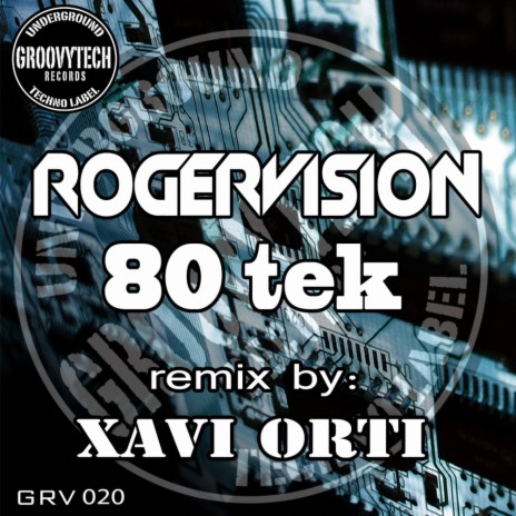 80 Tek (Xavier Orti Remix) | Boomplay Music