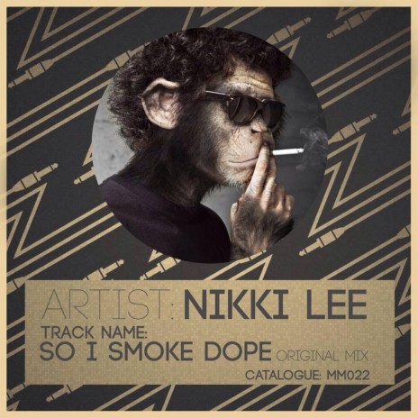 I Smoke Dope (Original Mix)