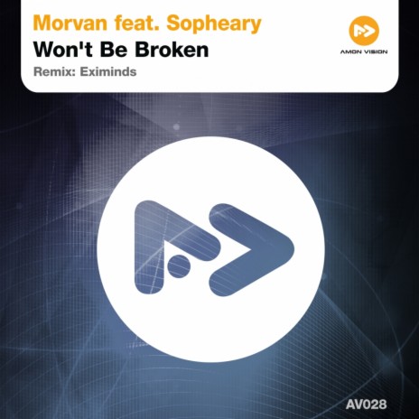 Won't Be Broken (Eximinds Remix) ft. Sopheary