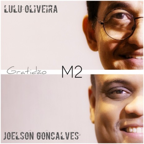 Gratidão ft. Lulu Oliveira & Joelson Gonsalves | Boomplay Music