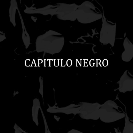 Capítulo Negro ft. zuna & Melbeatz | Boomplay Music