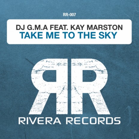 Take Me To The Sky (Original Mix) ft. Kay Marston