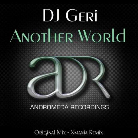 Another World (Xmania Remix)