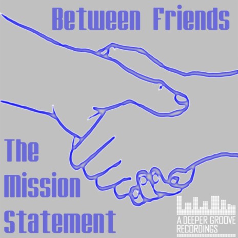 The Mission Statement (Original Mix)