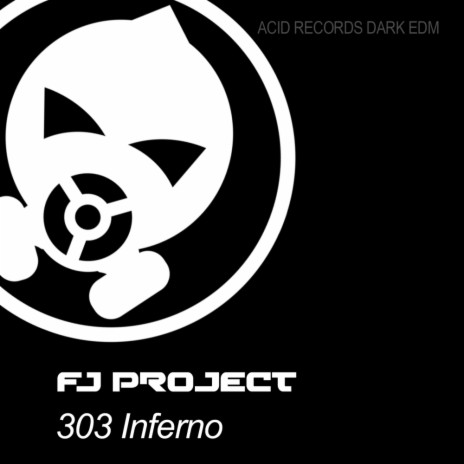 303 Inferno (Original Mix)