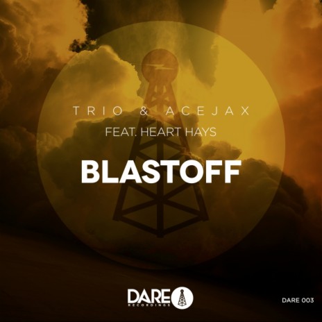 Blastoff (Original Mix) ft. Acejax & Heart Hays