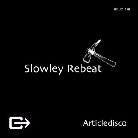 Slowley Rebeat (Original Mix) | Boomplay Music