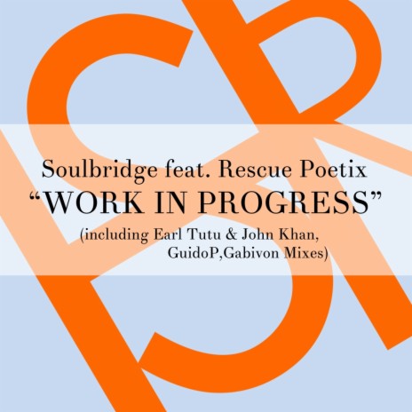 Work In Progress (Guido P Evolution Mix) ft. Rescue Poetix
