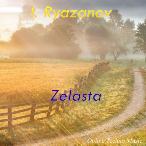 Zelasta (Original Mix)