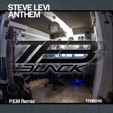 Anthem (P.E.M Remix)