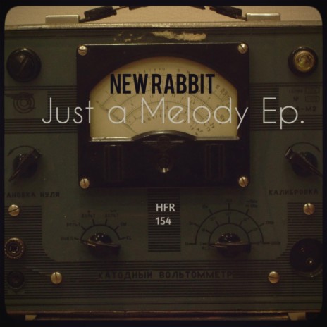 Just A Melody (Original Mix)