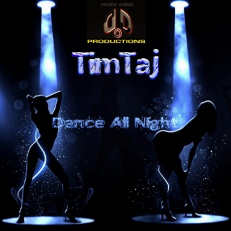 Dance All Night (Original Mix) | Boomplay Music