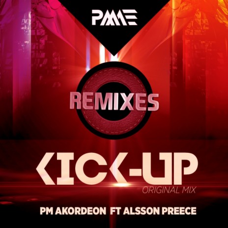 Kick-Up (Remix) ft. Alsson Preece | Boomplay Music