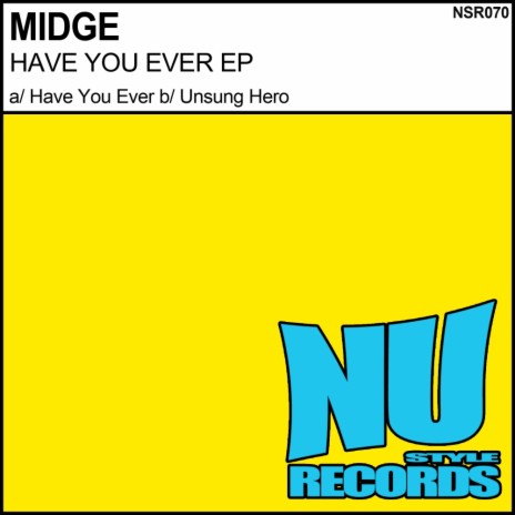 Have You Ever (Original Mix)