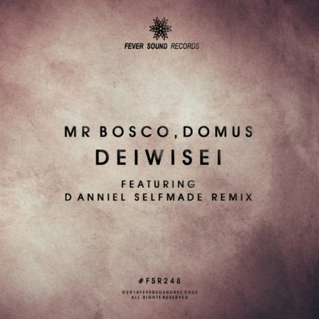 Deiwisei (Original Mix) ft. Domus | Boomplay Music