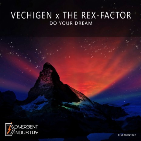 Do Your Dream ft. The Rex-Factor | Boomplay Music