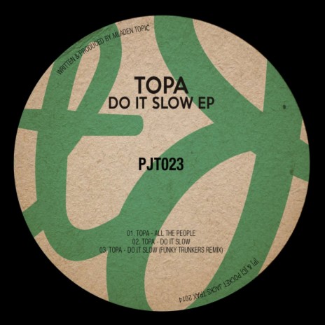 Do It Slow (Original Mix)
