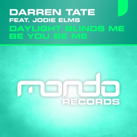 Daylight Blinds Me (Original Mix) ft. Jodie Elms