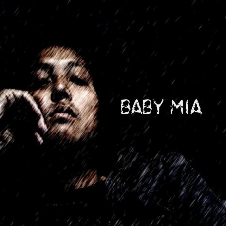 Baby Mia | Boomplay Music