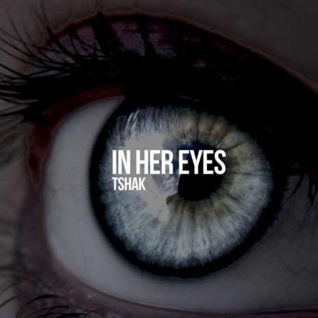 In Her Eyes (Original Mix)