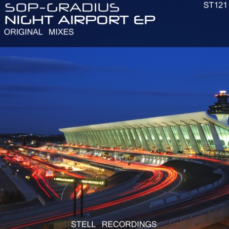 Night Airport (Original Mix) | Boomplay Music