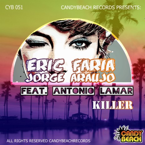 Killer ft. Jorge Araujo & Antonio Lamar | Boomplay Music